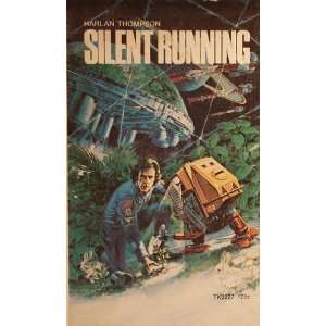 Silent Running Harlan Thompson Books