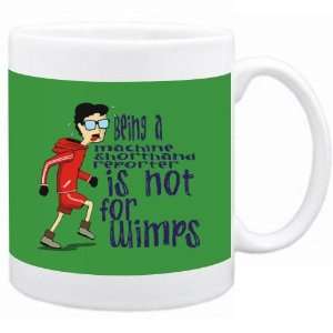 Being a Machine Shorthand Reporter is not for wimps Occupations Mug 