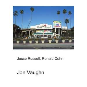  Jon Vaughn Ronald Cohn Jesse Russell Books