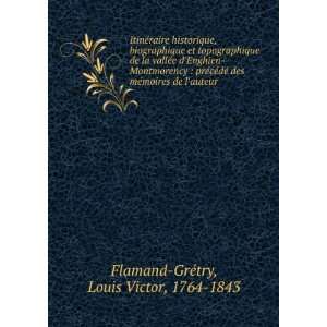   moires de lauteur . Louis Victor, 1764 1843 Flamand GrÃ©try Books