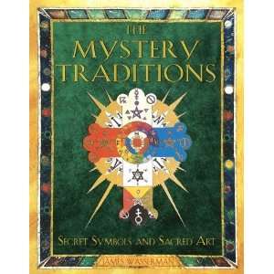   : Secret Symbols and Sacred Art [Paperback]: James Wasserman: Books
