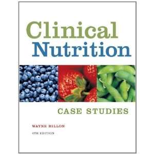    Clinical Nutrition Case Studies [Paperback]: Wayne Billon: Books