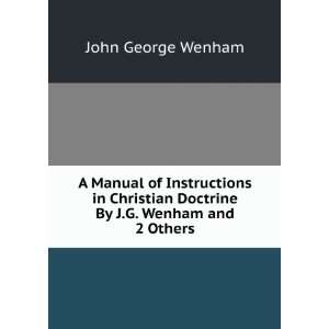   Doctrine By J.G. Wenham and 2 Others. John George Wenham Books