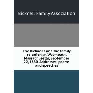 The Bicknells and the family re union, at Weymouth, Massachusetts 