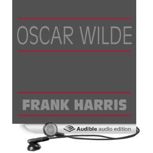   Wilde (Audible Audio Edition) Frank Harris, Robert Whitfield Books