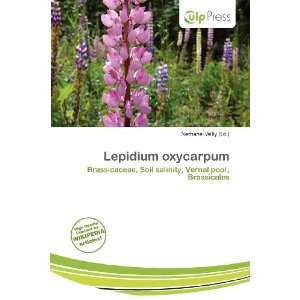 Lepidium oxycarpum (9786138490616) Nethanel Willy Books