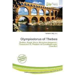    Olympiodorus of Thebes (9786200771223) Nethanel Willy Books