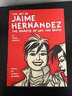 The Art of Jaime Hernandez The Secrets of Life and Death [Hardcover]