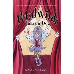   Petalwink  Petalwink Takes a Bow  Hardcover Book
