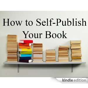 How to Self Publish Your Book Carolyn Brown, Nathan Salmon  