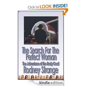   the Perfect Woman (The Adventures of the Rusty Goat) [Kindle Edition