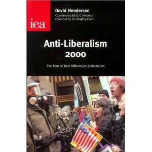  Anti Liberalism 2000 David Henderson Books
