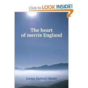  The heart of merrie England James Samuel Stone Books