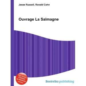 Ouvrage La Salmagne Ronald Cohn Jesse Russell Books