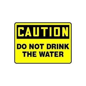   DO NOT DRINK THE WATER 10 x 14 Adhesive Vinyl Sign: Home Improvement