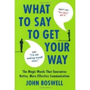   Better, More Effective Communication [Hardcover]: John Boswell: Books
