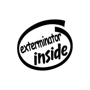  10 Exterminator Inside Vinyl Sticker Decal Everything 