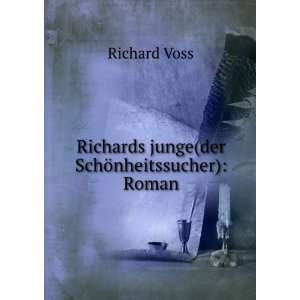    Richards junge(der SchÃ¶nheitssucher) Roman Richard Voss Books