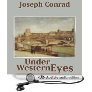  Under Western Eyes (Audible Audio Edition) Joseph Conrad 