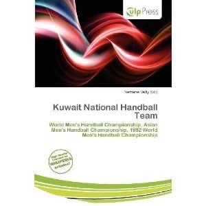   Kuwait National Handball Team (9786200758491) Nethanel Willy Books