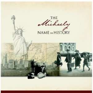  The Michaely Name in History Ancestry Books