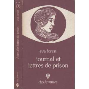  Journal et lettres de prison Eva Forest Books