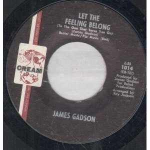   THE FEELING BELONG 7 INCH (7 VINYL 45) US CREAM JAMES GADSON Music