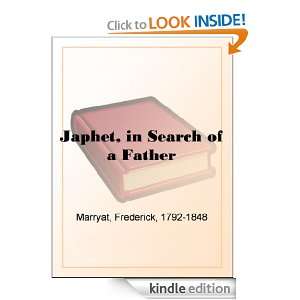 Japhet, in Search of a Father Frederick Marryat  Kindle 