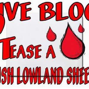   Give Blood Tease a Polish Lowland Sheepdog Mousepad