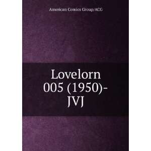  Lovelorn 005 (1950) JVJ American Comics Group/ACG Books