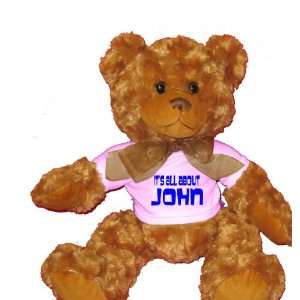  Its All About John Plush Teddy Bear with WHITE T Shirt 