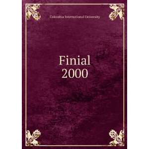  Finial. 2000 Columbia International University Books