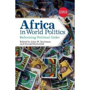   World Politics Reforming Political Order [Paperback] John W Harbeson