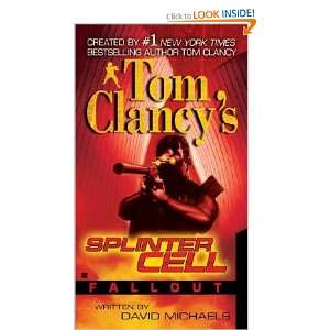  Tom Clancys Splinter Cell Fallout David Michaels Books