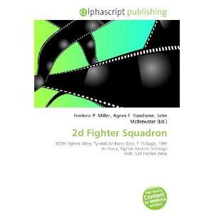  2d Fighter Squadron (9786133797444) Books