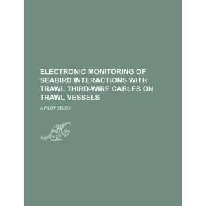  Electronic monitoring of seabird interactions with trawl 