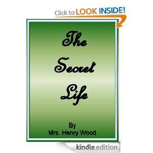 Lifes Secret. Mrs. Henry Wood  Kindle Store