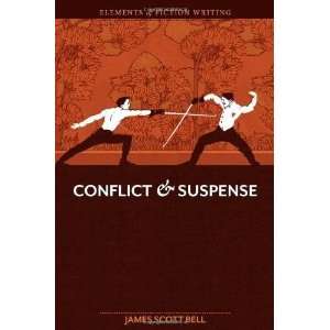   Writing   Conflict and Suspense [Paperback] James Scott Bell Books