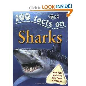  Sharks (100 Facts) (9781842368831) Steve Parker Books