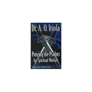    Praying the Psalms for Spiritual Warfare (9780971801288) Books
