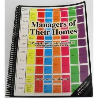 Managers of Their Schools A Practical Guide to Homeschooling [Spiral 
