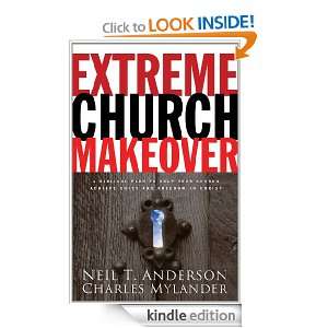 Extreme Church Makeover A Biblical Plan To Help Your Church Achieve 