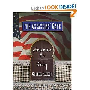 the assassins gate america in iraq and over one million