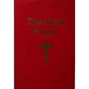  Thankful Praise: A Resource for Christian Worship 