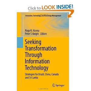  Seeking Transformation Through Information Technology 