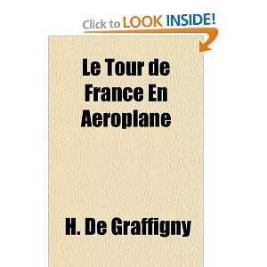  Le Tour de France En Aéroplane (French Edition 