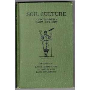  Soil Culture and Modern Farm Methods Books
