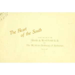  The Heart Of The South Along The Line Of The Atlanta 