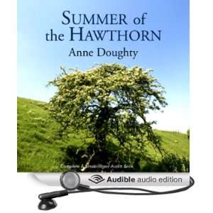  Summer of the Hawthorn (Audible Audio Edition) Anne 