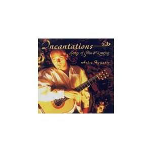  Incantations   Songs of Bliss & Longing Andre Feriante 